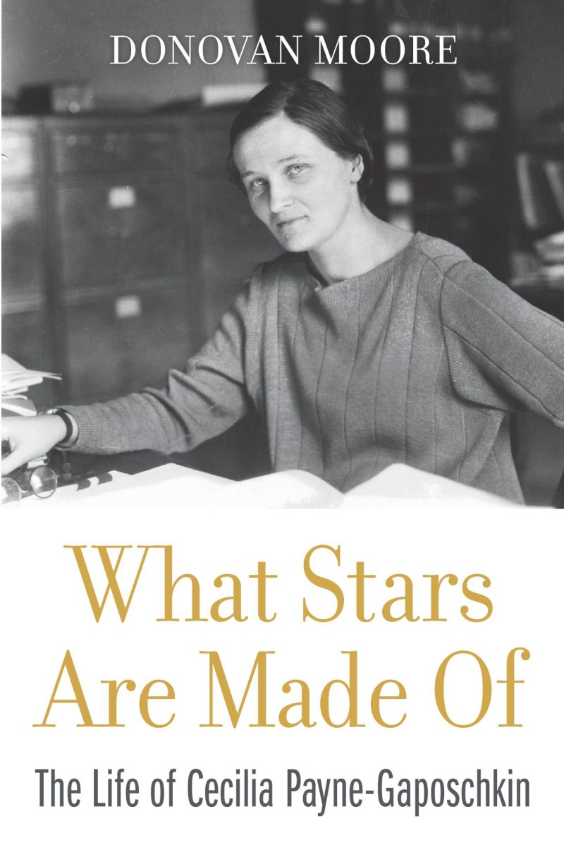 Book Cover for "What Stars Are Made Of" - The Life of Cecilia Payne-Gaposchkin