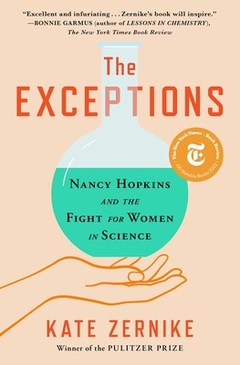 Book Cover of "The Exceptions: Nancy Hopkins and the Fight for Women in Science" by Kate Zernike